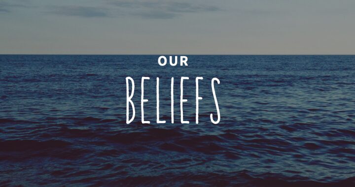 our-beliefs-720x380